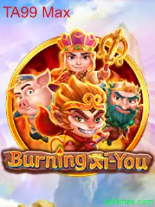 BurningXiYou: Uma Jornada Épica com Estratégias de TA99 Max