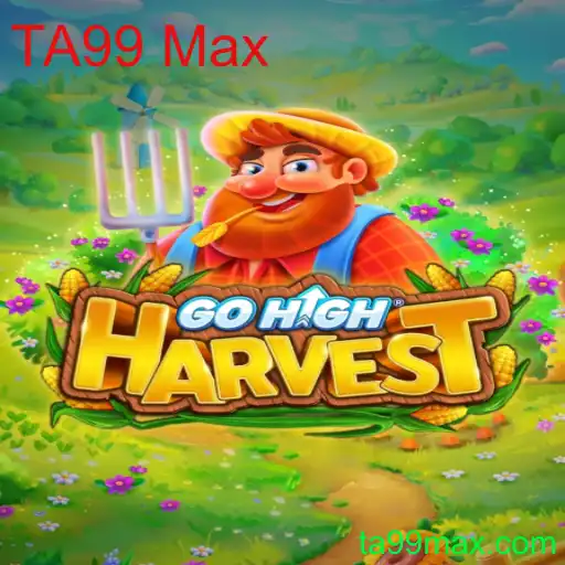 GoHighHarvest: Experimente o Mundo de Aventuras com TA99 Max