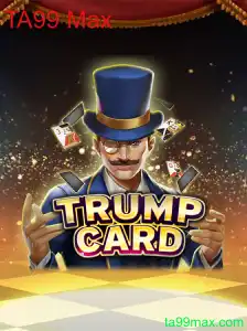 Explorando o Jogo TrumpCard e a Influência de TA99 Max